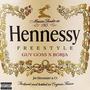 Hennessy Freestyle (feat. Borja) [Explicit]