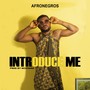 Introduce Me (Explicit)