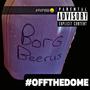 #offthedome (Explicit)
