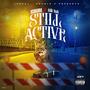 Still Active (Explicit)