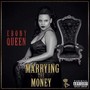 Marrying the Money (Explicit)