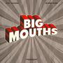 Big Mouths (feat. Branded Moore) [Explicit]