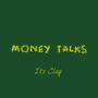 Money Talks (Explicit)