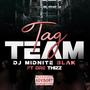 Tag Team (feat. Dre Thizz) [Explicit]