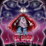 El Dios (Explicit)