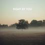 RIGHT BY YOU (Explicit)