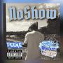 NO SHOW (Explicit)