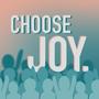 Choose Joy