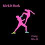 KickItBack. (feat. Mic.ill) [Explicit]