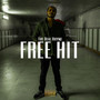 Free Hit (Explicit)