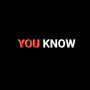 You Know (Explicit)