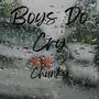 Boys Do Cry (Explicit)