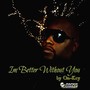 Im Better Without You - Single