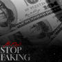 Stop Faking (Explicit)