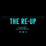 THE RE-UP (Explicit)