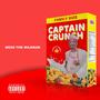 Captain Crunch (Explicit)