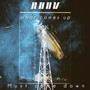 What Comes Up Must Come Down (Explicit)