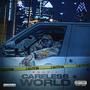 Careless World (Explicit)