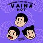 Vaina Hot (feat. Gio Ogs & Low G)