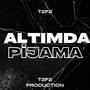 Altımda Pijama (Explicit)