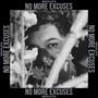 No More Excuses (Sped Up) [Explicit]