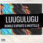 Luuguluugu (Explicit)