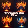 Through the Fire