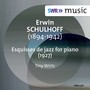 SCHULHOFF, E.: Esquisses de jazz (Wirtz)