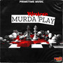 Murda Play (Explicit)