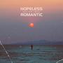 Hopeless Romantic (Explicit)