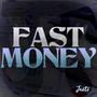 Fast Money (feat. Jay DaSkreet) [Remix]