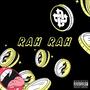 Rah Rah (Explicit)