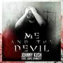 Me And The Devil (feat. Lopez Dynasty) - Single