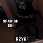 Spanish Shi (Explicit)