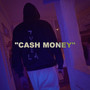 Cash Money (Explicit)