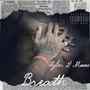 Breathe (Explicit)