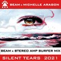 Silent Tears 2021 (Beam X Stereo Amp Surfer Mix)