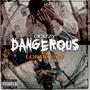 Dangerous (Explicit)