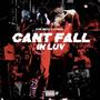 Cant Fall In Luv (Explicit)