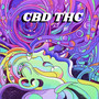 Cbd Thc (Explicit)