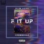 F It Up (Explicit)