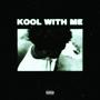 Kool With Me (Explicit)