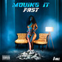 Moving It Fast (Explicit)