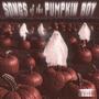 Songs of the Pumpkin Boy vol. VIII (Explicit)