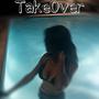 TakeOver (feat. Jb) [Explicit]