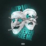 Never See Me (Explicit)