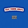 Trap Throw-Aways (Explicit)