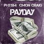 Payday (feat. Cmon Craig) [Explicit]
