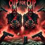 Cup for cup (feat. 4life) [Explicit]