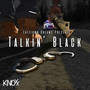 Talkin' Black (Explicit)